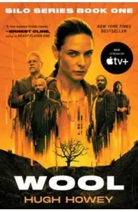 Wool [Tv Tie-In]: Book One of the Silo Series