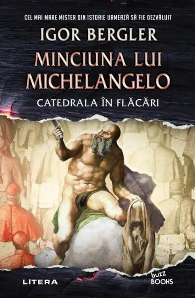 Minciuna lui Michelangelo - Paperback brosat - Igor Bergler