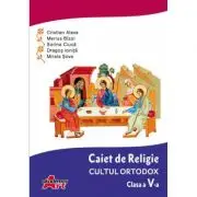 Caiet de Religie. Cultul ortodox. Clasa a 5-a