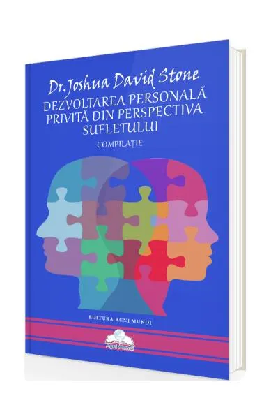 Dezvoltarea personală privită din perspectiva sufletului - Paperback brosat - Joshua David Stone