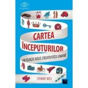 Cartea inceputurilor. Un elogiu adus creativitatii umane