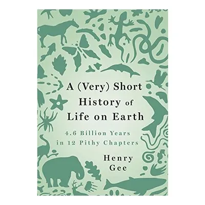 Short History of Life on Earth