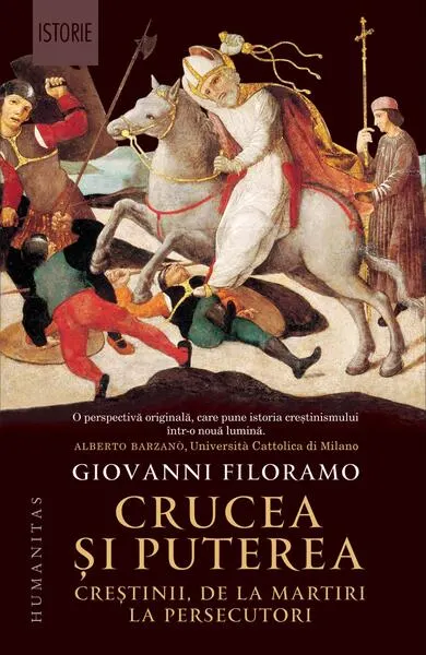 Crucea și puterea - Paperback brosat - Giovanni Filoramo