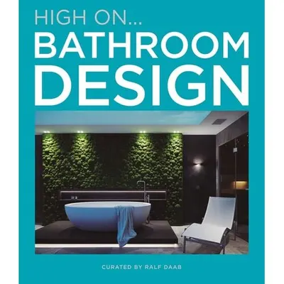 High On Bathroom Design