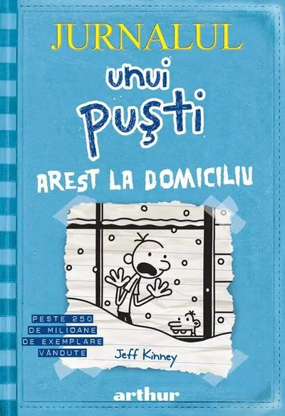 Arest la domiciliu. Jurnalul unui puşti (Vol. 6) - Hardcover - Jeff Kinney