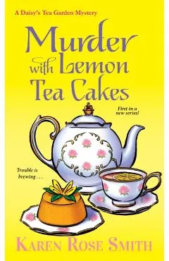 Murder with Lemon Tea Cakes
