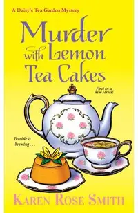 Murder with Lemon Tea Cakes