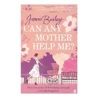 Can Any Mother Help Me?