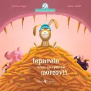 Iepurele caruia nu-i placeau morcovii