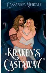The Kraken's Castaway: A Dark Monster Romance