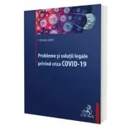 Probleme si solutii legale privind criza COVID-19