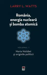 Horia Hulubei şi originile politicii (Vol. 1) - Paperback brosat