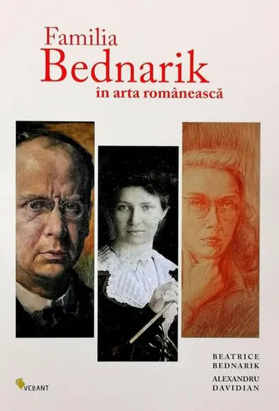 Familia Bednarik în arta românească - Hardcover - Alexandru Davidian, Beatrice Bednarik