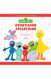 Sesame Street Storybook Collection: Treasury of Love
