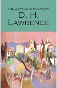 Complete Poems of D.H.Lawrence