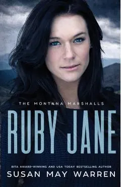 Ruby Jane: The Montana Marshalls - An Inspirational Romantic Suspense Family Series