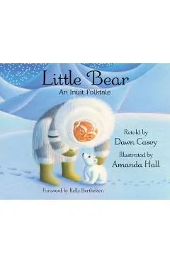 Little Bear: An Inuit Folktale
