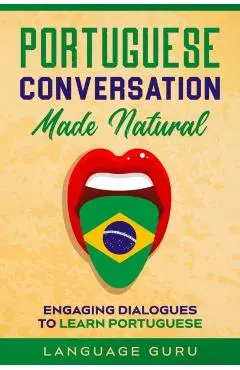 Portuguese Conversation Made Natural: Engaging Dialogues to Learn Portuguese