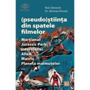 (Pseudo)Stiinta din spatele filmelor Martianul, Jurassic Park, Interstellar, Alien, Matrix, Planeta maimutelor…
