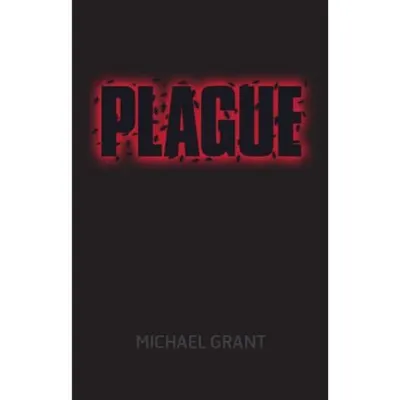 Plague: The Gone Series (Book 4)