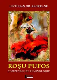 Roșu pufos - Paperback brosat - Iustinian Gr. Zegreanu