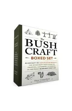 The Bushcraft Boxed Set: Bushcraft 101; Advanced Bushcraft; The Bushcraft Field Guide to Trapping, Gathering, & Cooking in the Wild; Bushcraft