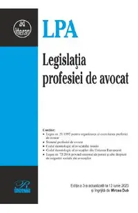Legislatia profesiei de avocat Ed.3 Act.12 iunie 2023