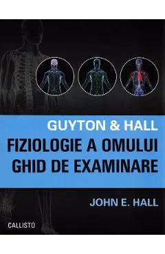 Fiziologie a omului. Ghid de examinare