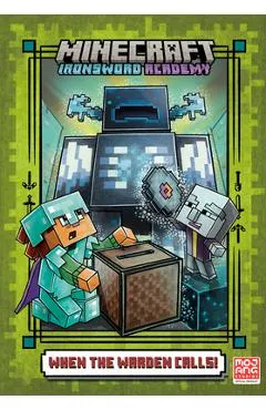 When the Warden Calls (Minecraft Ironsword Academy #5)