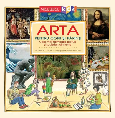 Arta pentru copii și părinți - Hardcover - Heather Alexander