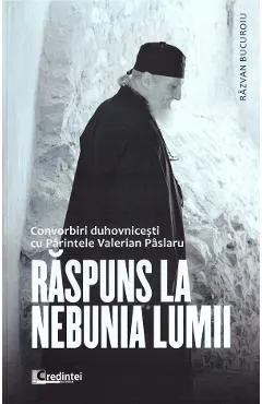 Raspuns la nebunia lumii