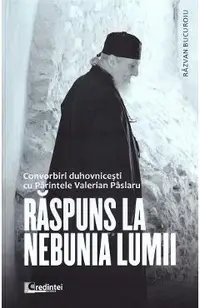 Raspuns la nebunia lumii
