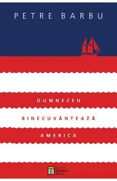 Dumnezeu binecuvanteaza America