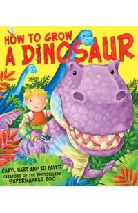How to Grow a Dinosaur