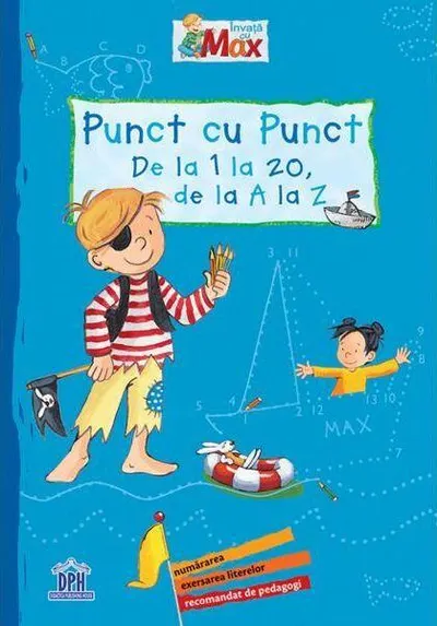 Învață cu Max - Punct cu punct - De la 1 la 20, de la A LA Z - Hardcover - ***