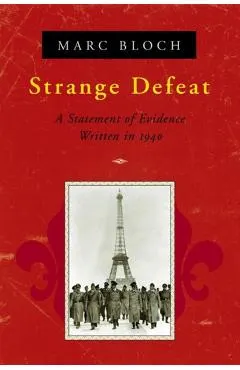 Strange Defeat: A Statement of Evidence Written in 1940