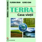 TERRA. Casa vietii