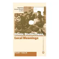 Ethnic Distinctions, Local Meanings