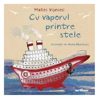 Cu vaporul printre stele - Hardcover - Matei Vişniec