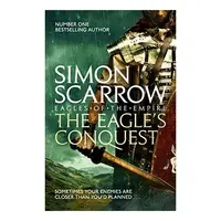 Eagle's Conquest, Simon Scarrow