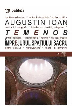 Temenos. Imprejurul spatiului sacru