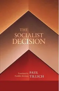 The Socialist Decision