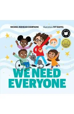 We Need Everyone