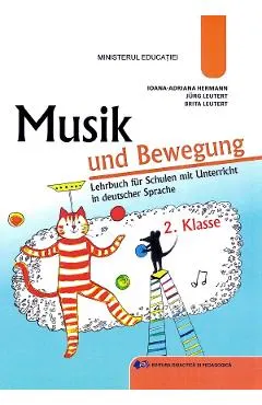 Muzica si miscare. Limba germana - Clasa 2 - Manual