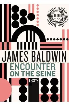 Encounter on the Seine: Essays