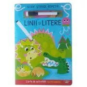 Scrie, sterge, repeta! Linii si litere. Carte de activitati reutilizabila