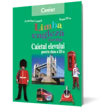 Limba engleză. Firm steps. Caietul elevului pentru clasa a III-a