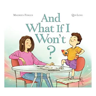 And What If I Won't?