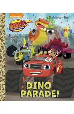 Dino Parade! (Blaze and the Monster Machines)