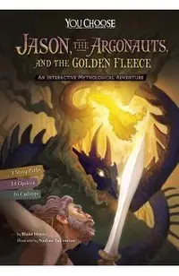 Jason, the Argonauts, and the Golden Fleece: An Interactive Mythological Adventure
